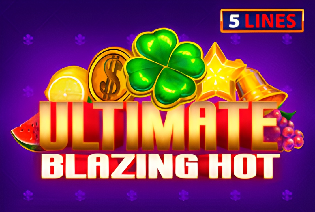 Ultimate Blazing Hot