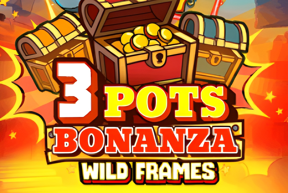 3 Pots Bonanza: Wild Frames