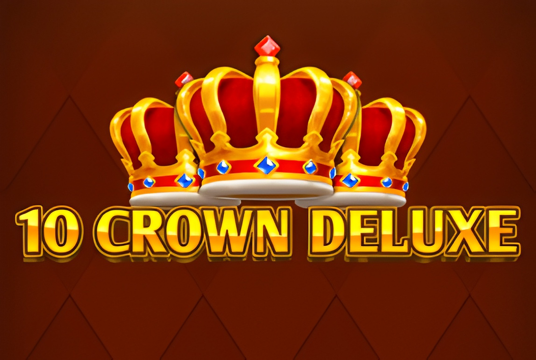 10 Crown Deluxe