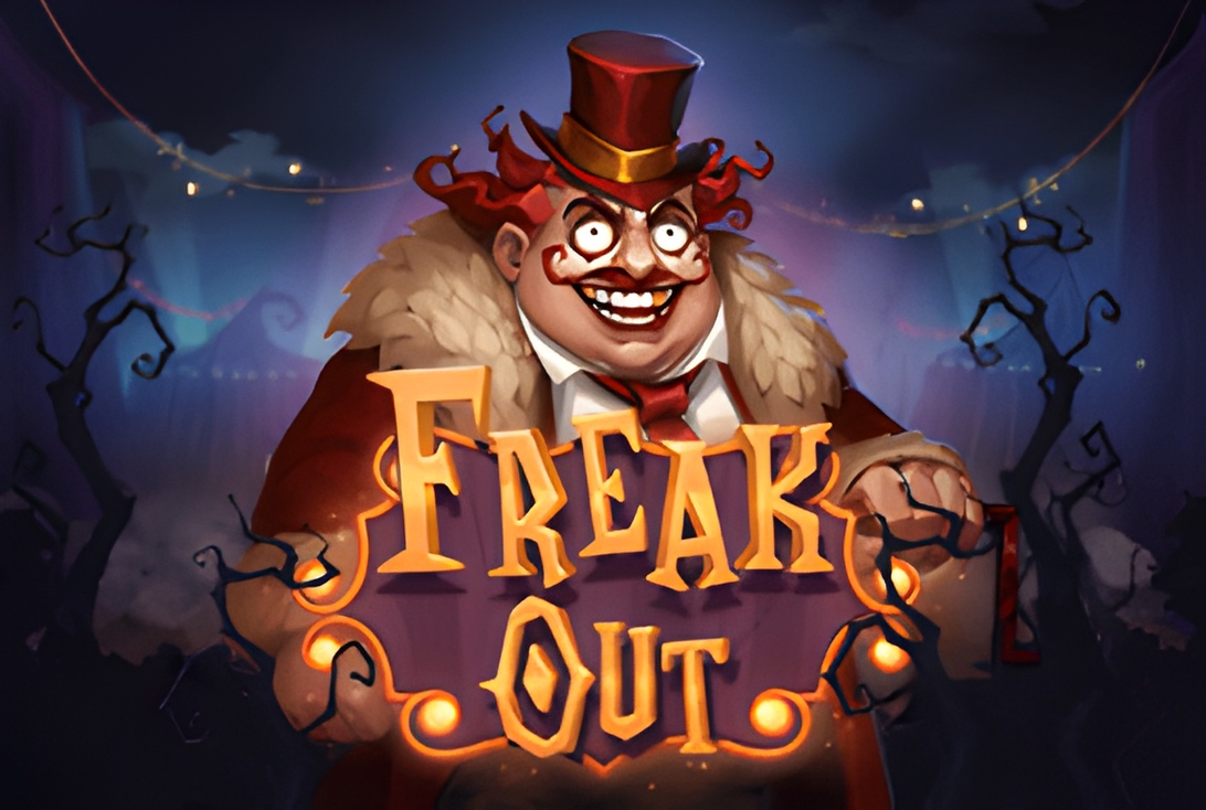 FREAK OUT