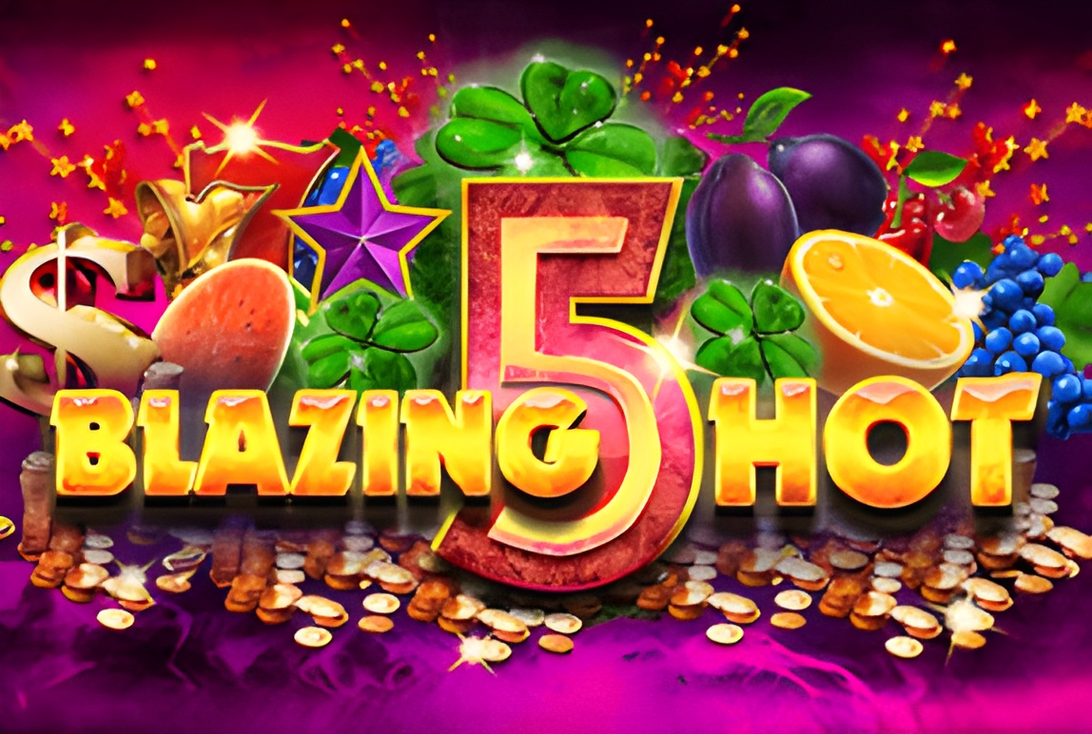 Blazing Hot 5