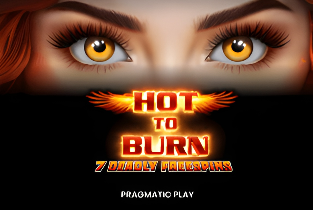 Hot to Burn – 7 Deadly Free Spins