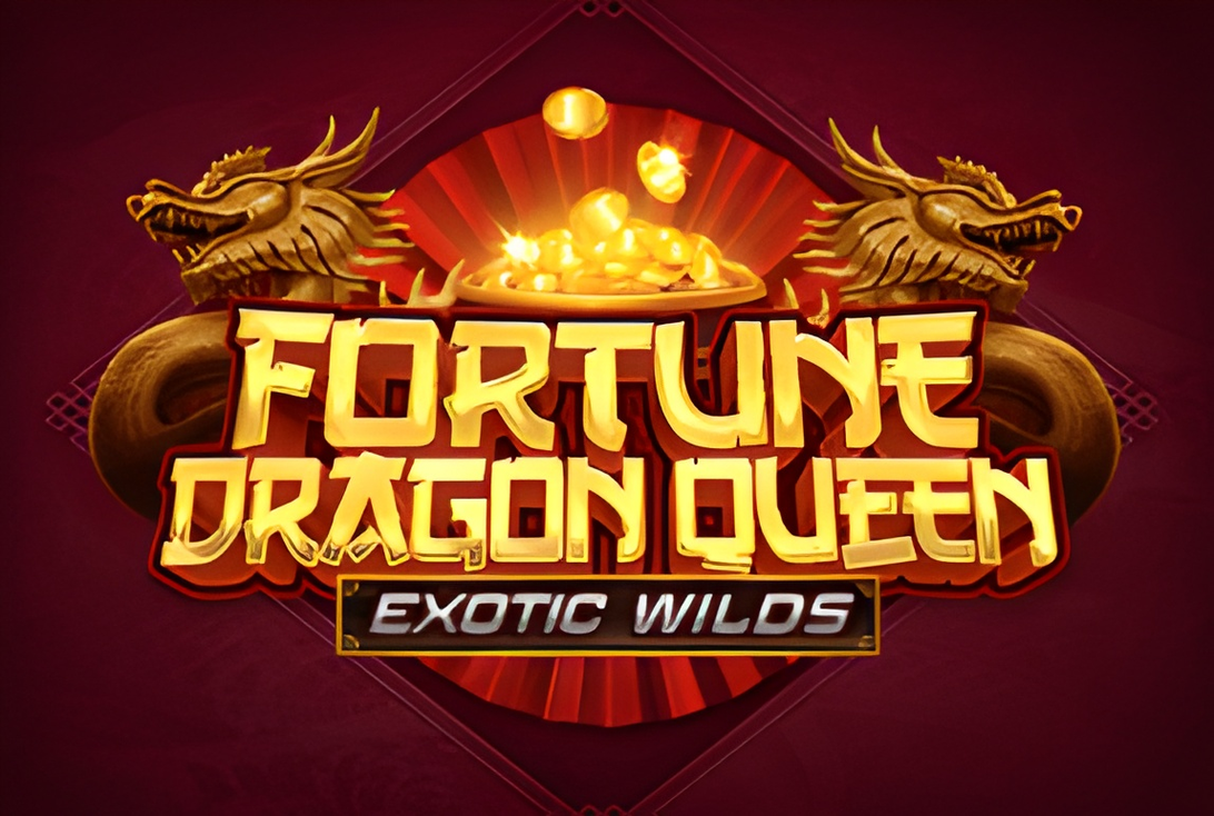 Fortune Dragon Queen Exotic Wilds