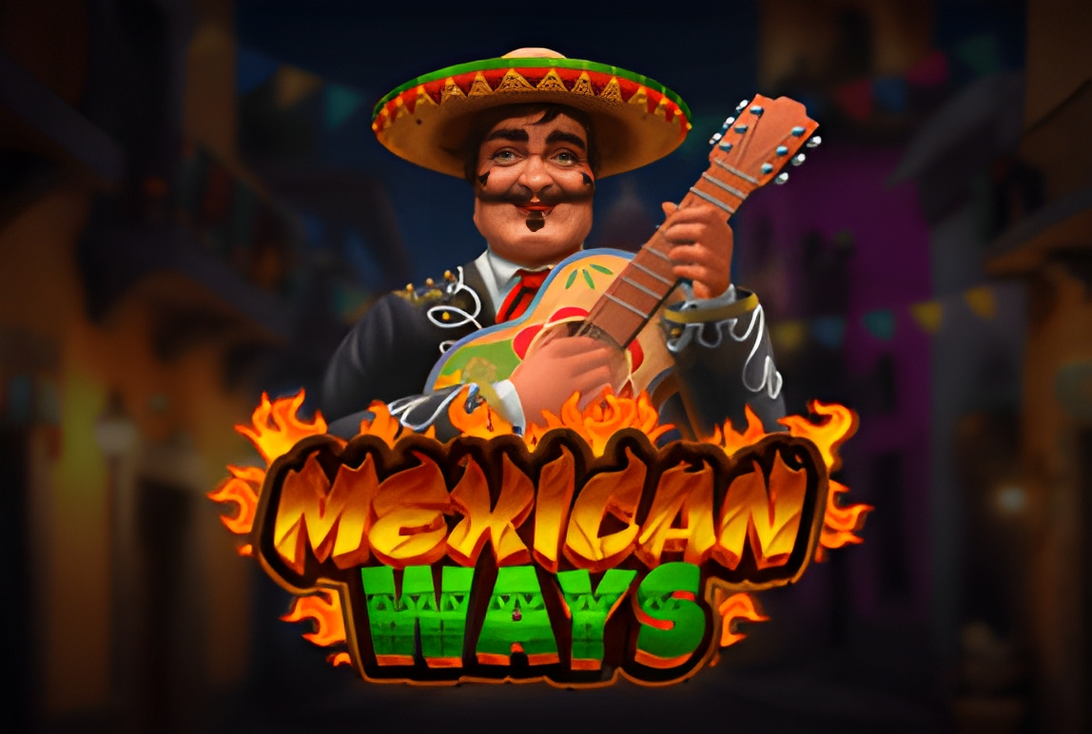 Mexican ways