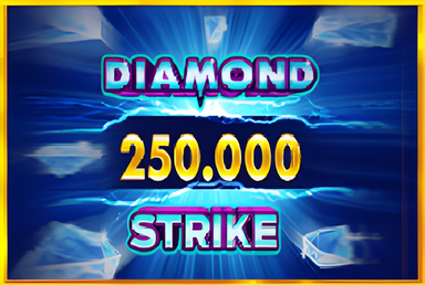 Diamond Strike 250,000