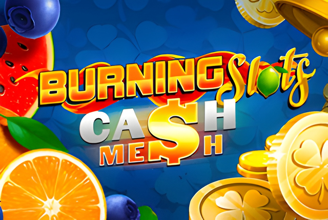 Burning Slots Cash Mesh