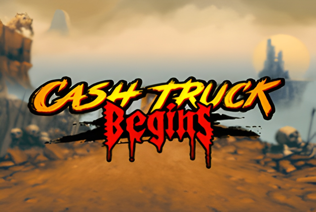 Cash Truck Begins