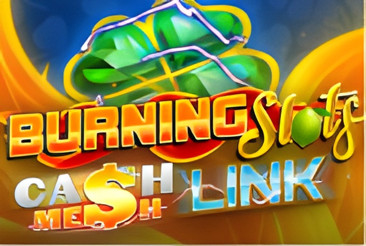 Burning Slots Cash Mesh LINK