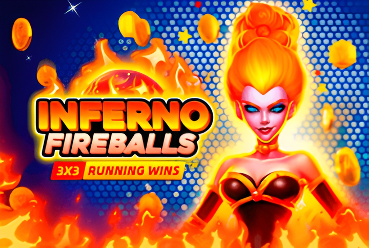 INFERNO FIREBALLS: RUNNING WINS