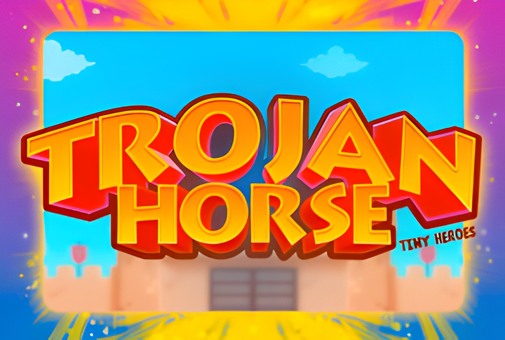 Trojan Horse Tiny Heroes