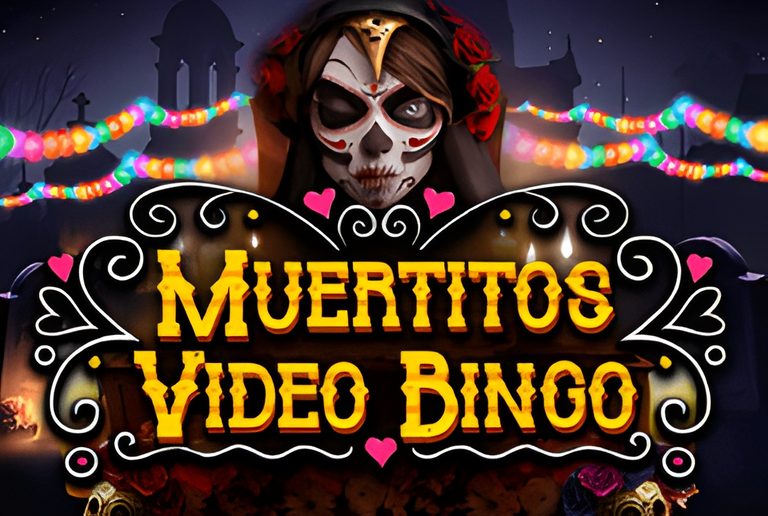 Muertitos: Video Bingo
