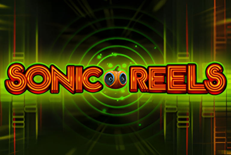 Sonic Reels