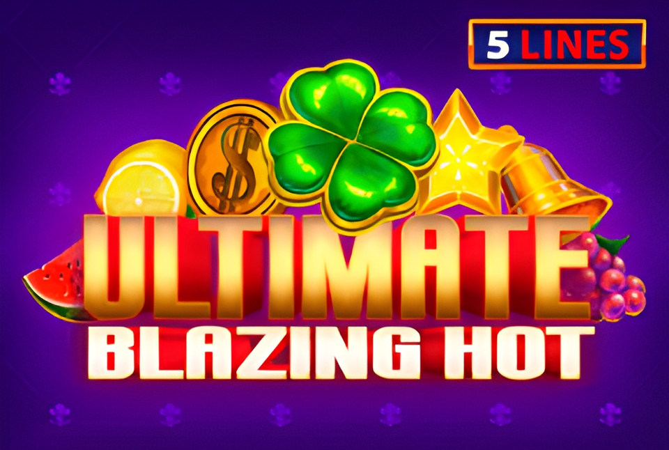 Ultimate Blazing Hot