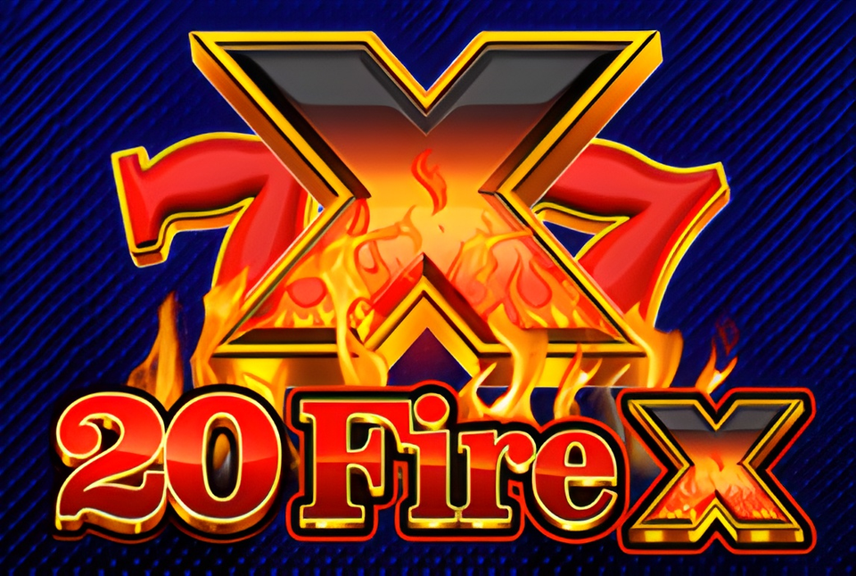 20 FIRE X