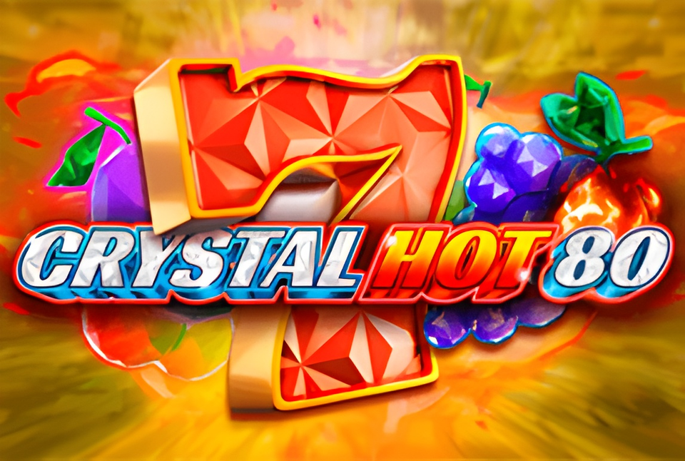 Crystal Hot 80