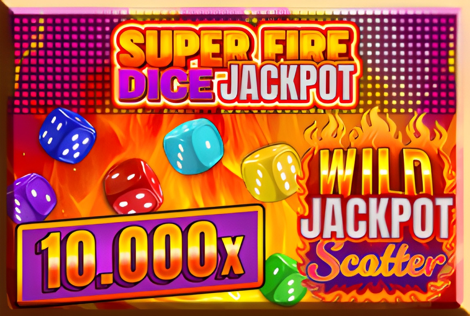 Super Fire Dice Jackpot