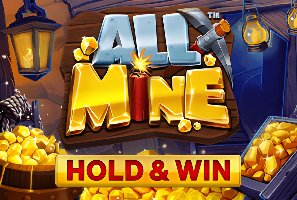 All Mine Hold&Win