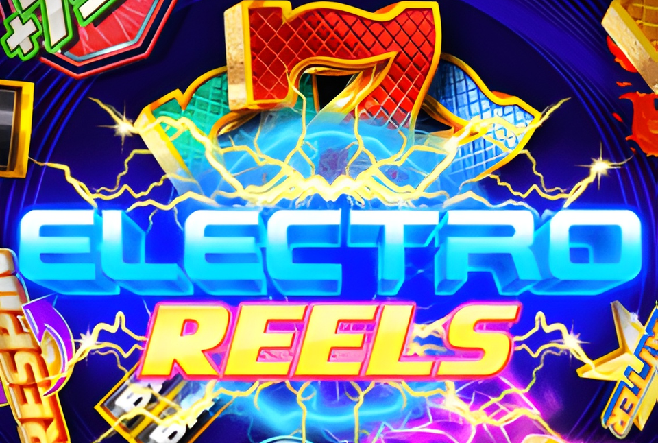 Electro Reels